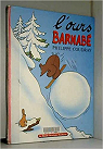 L'ours Barnab - Hachette, tome 1 par Coudray