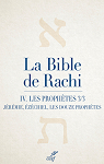 La Bible de Rachi IV : Les Prophtes 3/3 par Werndorfer