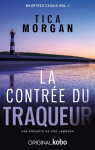 Meurtres exquis, tome 1 : La Contre du traqueur par Morgan