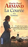 La Coure, tome 2 : Louise par Armand