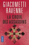 La Croix des Assassins par Ravenne