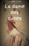 La dame des dunes par Le Cun