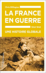 La France en guerre 1940-1945 : Une histoire globale par Millington