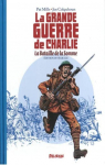 La grande guerre de Charlie - Intgrale, tome 1 : La bataille de la Somme par Colquhoun