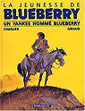 La Jeunesse de Blueberry, tome 2 : Un Yankee nomm Blueberry par Charlier