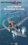 La Luftwaffe en Afrique du Nord par Del Prado