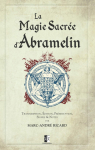 La Magie sacre ou Le Livre d'Abramelin le mage par Ambelain