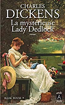 La Maison d'pre-Vent, tome 1 : La mystrieuse Lady Dedlock par Dickens