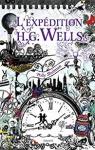 La Maldiction Grimm, tome 2 : L'Expdition H.G. Wells par Shulman