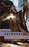 La Malerune, Tome 1 : Les Armes de Garamont par Grimbert