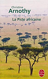La Piste africaine par Arnothy
