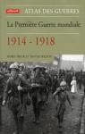 La Premire Guerre mondiale : 1914 - 1918 par Girod de l`Ain