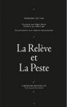 La Relve et La Peste N1 : Vers une nouvelle voie... par Chavagneux