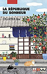 La Rpublique du bonheur par Ogawa