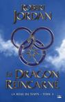 La roue du temps - Intgrale, tome 3 : Le Dragon rincarn par Jordan