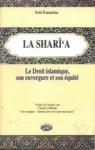 La Shar'a : Le Droit islamique, son envergure et son quit par Ramadan
