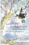 La Sorcire Camomille - Oeuvres compltes par Larreula