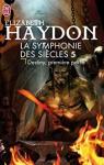 La Symphonie des sicles, tome 5 : Destiny (1/2) par Haydon