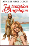 Anglique, tome 8 : La Tentation d'Anglique