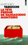 La Tte perdue de Damasceno Monteiro par Tabucchi