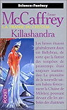 La Transe du crystal, tome 2 : Killashandra par McCaffrey