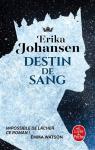 La Trilogie du Tearling, tome 3 : Destin de sang par Johansen
