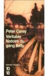La Vritable Histoire du Gang Kelly par Carey