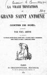 La Vraie Tentation du grand saint Antoine, Contes de Nol par Arne