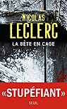 La bte en cage par Leclerc