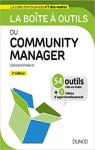 La bote  outils du Community Manager - 2ed. par Pellerin