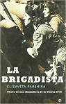 La brigadista. : Diario de una dinamitera de la Guerra Civil par Parshina