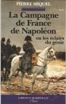 La campagne de France de Napolon, ou les clairs du gnie par Miquel