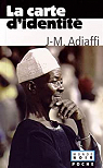 La carte d'identit par Adiaffi