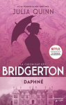 La chronique des Bridgerton, tome 1 : Daphn et le duc par Quinn