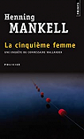 La cinquime femme par Mankell