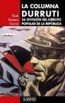 La columna Durruti: 26 Divisin del Ejrcito Popular de la Repblica par Romero Garca