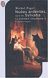 La comdie inhumaine, tome 1 : Nues ardentes - Sylvana par Pagel