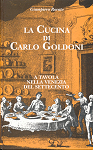 La cucina di Carlo Goldoni, A tavola nella Venezia del settecento par Rorato