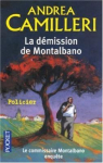 La Dmission de Montalbano par Camilleri