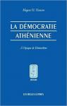 La dmocratie athnienne  l'poque de Dmosthne : Structure, principes et idologie par Hansen