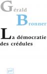 La dmocratie des crdules par Bronner