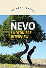 La dernire interview par Nevo
