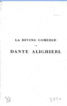 La divine comdie de Dante Alighieri , traduite en vers franais par M. Antoni Deschamps par Alighieri