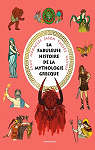 La fabuleuse histoire de la mythologie grecque par Lavaquerie-Klein