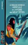 La fabuleuse histoire de Hercule et l'Hydre aux neuf ttes par Lavaquerie-Klein
