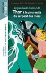 La fabuleuse histoire de Thor  la poursuite du serpent des mers par Lavaquerie-Klein