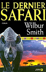 La famille Courtney, tome 13 : Le dernier safari par Smith