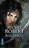 La fille des Clans, tome 1 : Balafre par Robert (III)