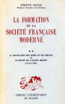 La formation de la socit franaise moderne, tome 2 par Sagnac