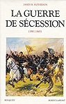 La guerre de Scession, 1861-1865 par McPherson